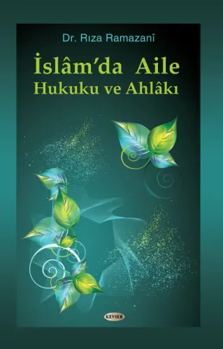 İslâm'da Aile Hukuku ve Ahlâkı