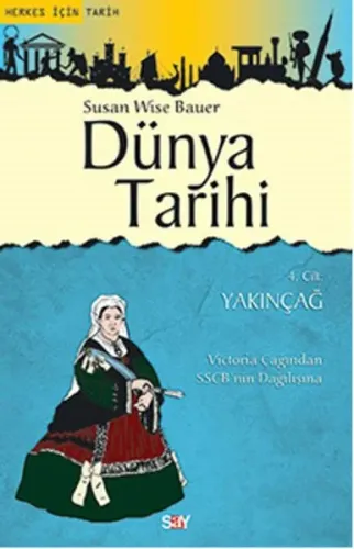Dünya Tarihi (4.Cilt); Yakınçağ