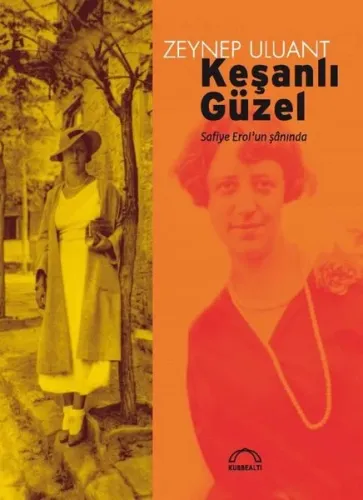 Keşanlı Güzel - Safiye Erol'un Şanında