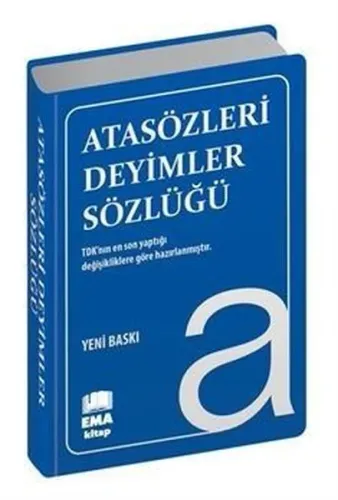 Atasözleri Deyimler Sözlüğü (Biala Kapak);A'dan Z'ye TDK Uyumlu