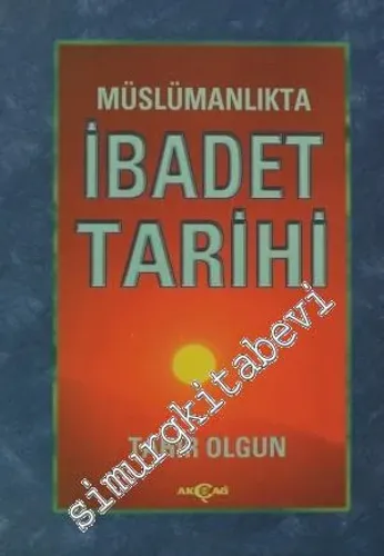 Müslümanlıkta İbadet Tarihi -        1998