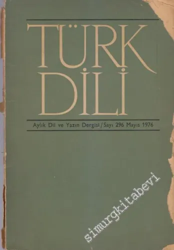 Türk Dili Aylık Dil ve Yazın Dergisi - 296  XXXIII  26  Mayıs