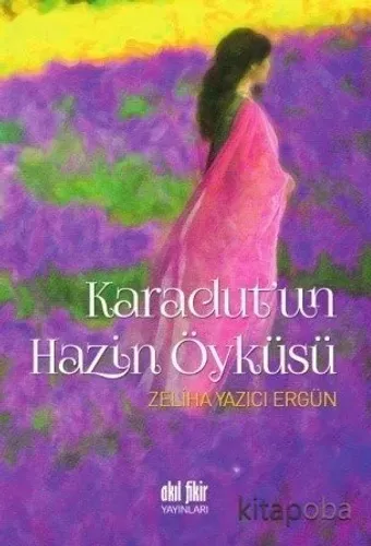 Karadut'un Hazin Öyküsü
