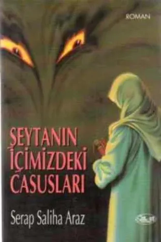 Şeytanın İçimizdeki Casusları