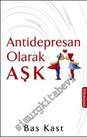 Antidepresan Olarak Aşk -         2009