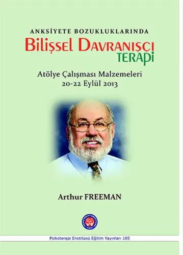 Anksiyete Bozukluklarında Bilişsel Davranışçı Terapi