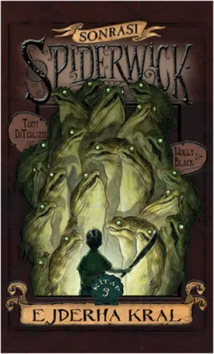 Spiderwick Günceleri Sonrası 3 - Ejderha Kral