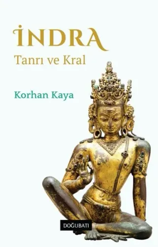 İndra: Tanrı ve Kral