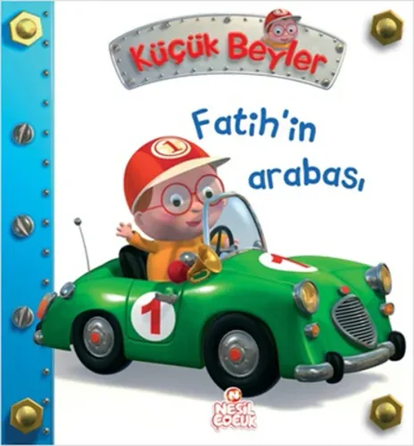 Küçük Beyler - Fatih'in Arabası | benlikitap.com