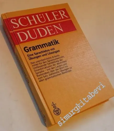 Schüler Duden Grammatik: Eine Sprachlehre mit Übungen und Lösungen -