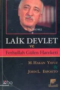 Laik Devlet ve Fethullah Gülen Hareketi
