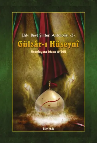 Gülzâr-ı Hüseynî (Ciltli)