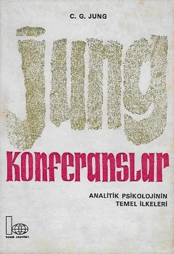 Jung Konferanslar Analitik Psikolojinin Temel İlkeleri 1982 Yılı 1. Baskı