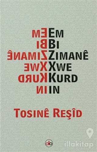 Em Bi Zimane Xwe Kurd In