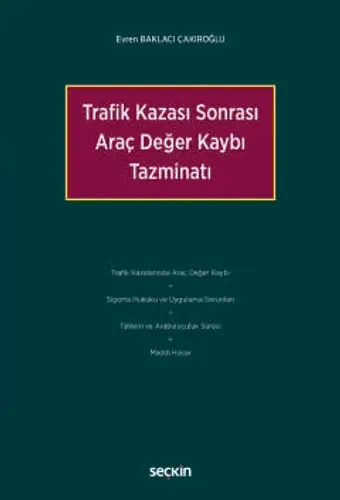 Trafik Kazası Sonrası Araç Değer Kaybı Tazminatı