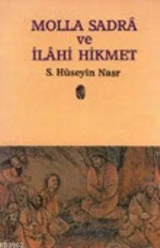 Molla Sadra ve İlahi Hikmet