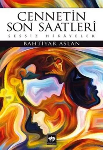Cennetin Son Saatleri; Sessiz Hikâyeler