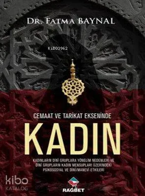 Cemaat ve Tarikat Ekseninde Kadın | benlikitap.com