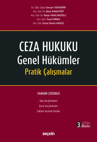 Ceza Hukuku Genel Hükümler Pratik Çalışmalar