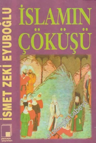 İslamın Çöküşü -        1997