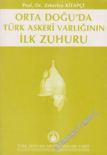 Orta Doğu'da Türk Askeri Varlığının İlk Zuhuru -        1987