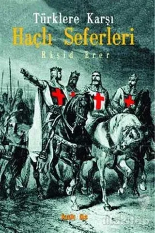 Türklere Karşı Haçlı Seferleri