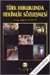 Türk Hukukunda Hekimlik Sözleşmesi