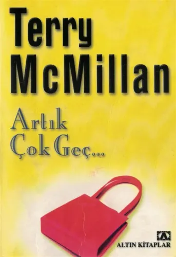 Artık Çok Geç