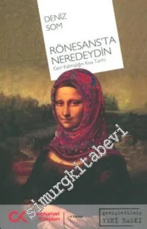 Rönesans'ta Neredeydin? Geri Kalmışlığın Kısa Tarihi