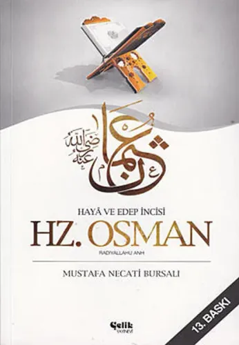 Hz. Osman; Haya Edep İncisi