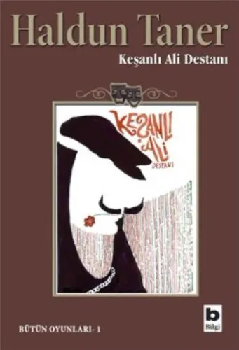 Bütün Oyunları-1: Keşanlı Ali Destanı Haldun Taner