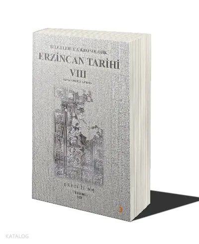 Belgelerle & Kronolojik Erzincan Tarihi 8 (İ.S.1924-İ.S.1969)