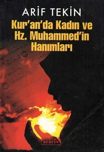 Kur'an'da Kadın ve Hz. Muhammed'in Hanımları