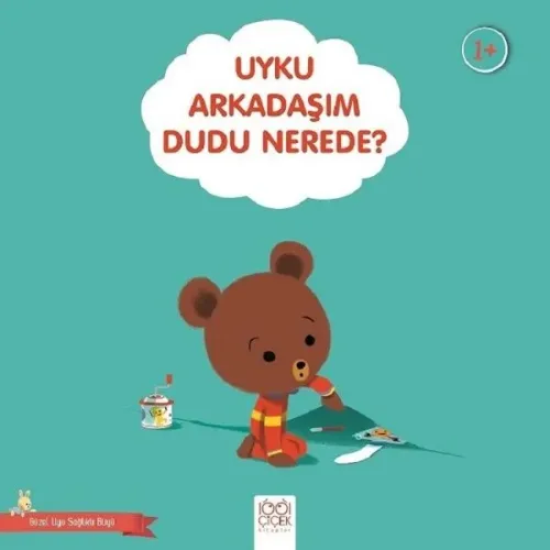 Uyku Arkadaşım Dudu Nerede?-Güzel Uyu Sağlıklı Büyü