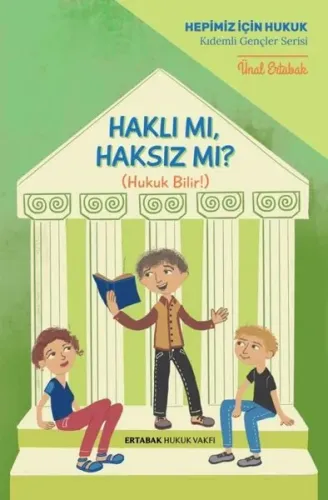 Haklı mı, Haksız mı?;Hukuk Bilir!