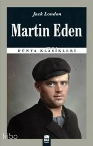 Martin Eden; (Dünya Klasikleri)