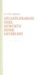Milletlerarası Özel Hukukta Hisse Devirleri