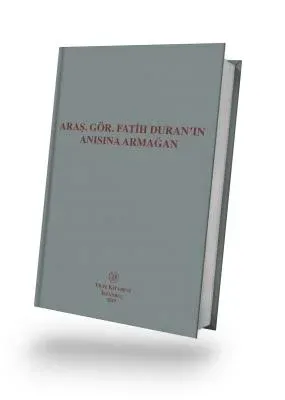 Araş. Gör. Fatih Duran'ın Anısına Armağan