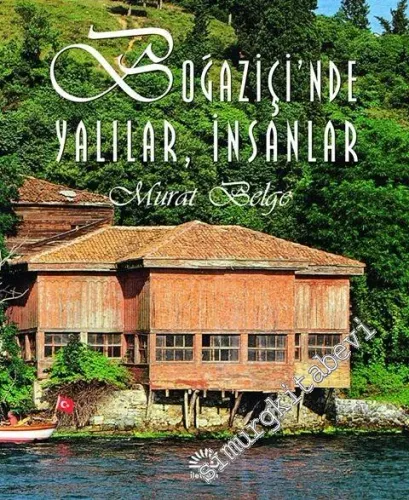 Boğaziçi'nde Yalılar, İnsanlar -         2013