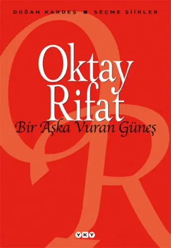 Bir Aşka Vuran Güneş; Seçme Şiirler