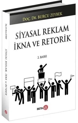 Siyasal Reklam, İkna ve Retorik