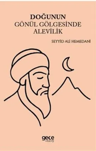 Doğunun Gönül Gölgesinde Alevilik