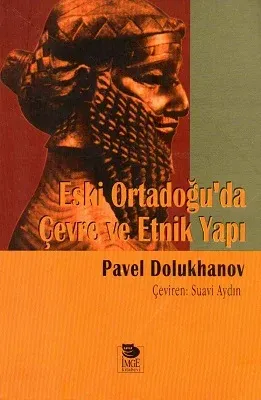 Eski Ortadoğuda Çevre Ve Etnik Yapı