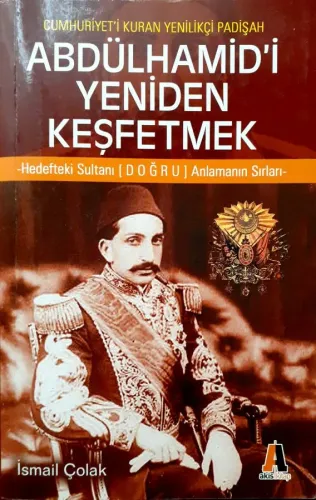 Abdülhamid'i Yeniden Keşfetmek