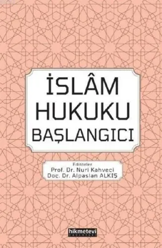 İslam Hukuku Başlangıcı