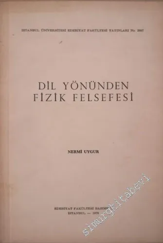 Dil Yönünden Fizik Felsefesi -        1979