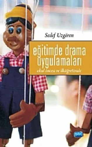 Eğitimde Drama Uygulamaları Okul Öncesi ve İlköğretimde