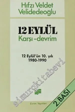 12 Eylül Karşı - Devrim: 12 Eylül'ün 10. Yılı 1980-1990 -