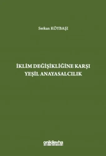 İklim Değişikliğine Karşı Yeşil Anayasalcılık