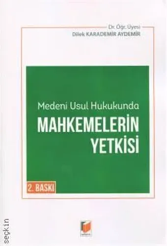 Medeni Usul Hukukunda Mahkemelerin Yetkisi